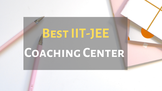 BEST IIT JEE COACHING IN LUCKNOW